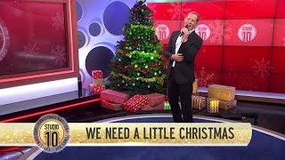 Todd McKenney Performs 'We Need A Little Christmas' | Studio 10