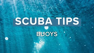 Buoys and SMBs | Top Tips | @simplyscuba