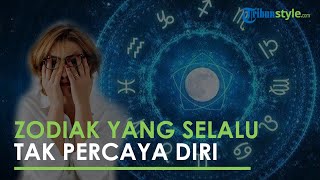 4 Zodiak yang Dikenal Over Insecure dan Selalu Merasa Dirinya Tak Kompeten, Ada Cancer hingga Pisces
