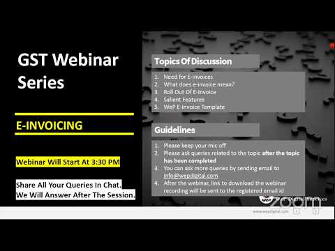 E-Invoicing Webinar: WeP GST Services - WeP GST Demo