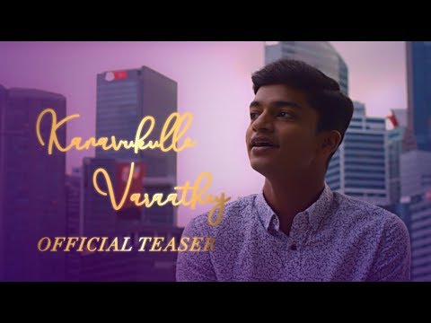 Kanavukulle Varaathey - OFFICIAL TEASER - Pavethren | Mazhai | Vaishnavi | Vasanthakumar Anbalagan