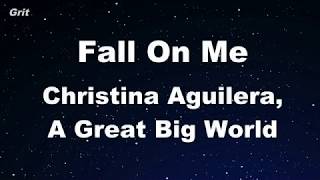 Karaoke♬ Fall On Me - Christina Aguilera, A Great Big World 【No Guide Melody】 Instrumental