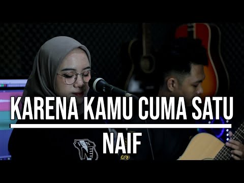 KARENA KAMU CUMA SATU - NAIF (LIVE COVER INDAH YASTAMI)