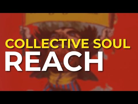 Reach - Collective Soul