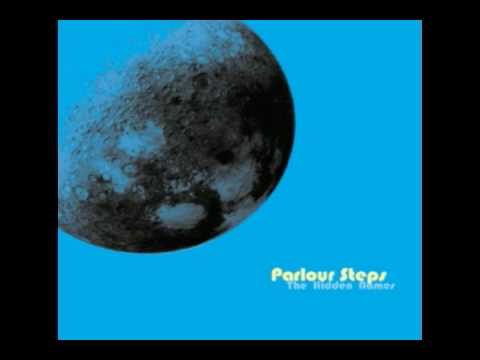 Parlour Steps - As The World Turned Out