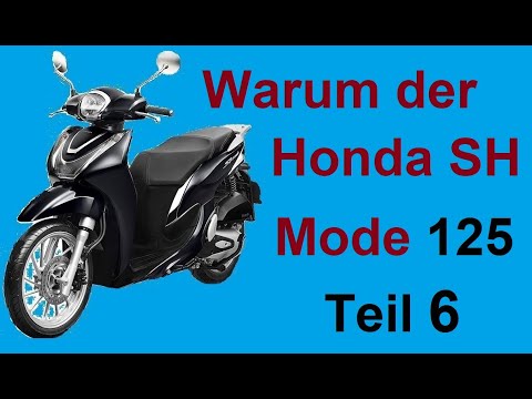 Warum der Honda SH Mode 125 ccm Warum Nicht = PCX - Yamaha N Max - Piaggio Medley S  Roller B196 A1