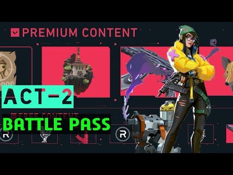 Valorant Act II Battlepass, New Skins & More - VALORANT Trailer