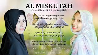 Download lagu AL MISKU FAH Cover Ella Malik & Diani Rosyidah mp3