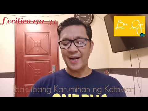 Levitico 15:1-33- Iba't ibang Karumihan ng Katawan