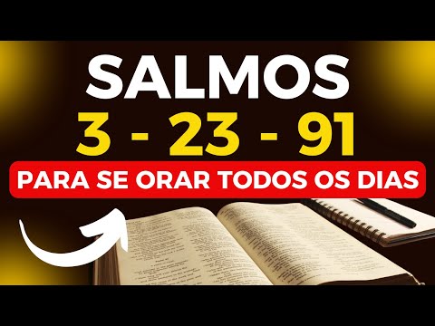 3 salmos para se orar todos os dias – Salmos 7, 23 e 91 #salmos #oração #salmos91 #salmosbiblicos