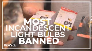 Stores now banned from selling most incandescent light bulbs