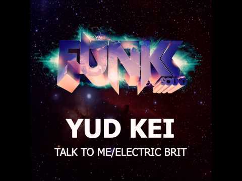 Yud Kei - Electric Brit (Original Mix)