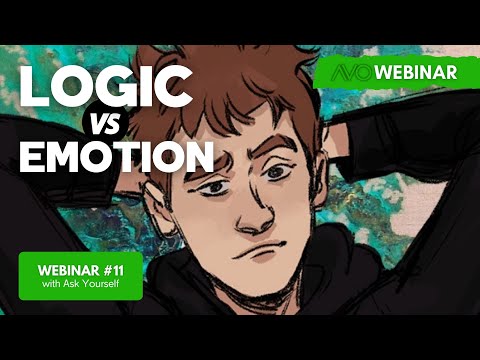 AVO Webinar #11 -  Ask Yourself - Logic Vs Emotion