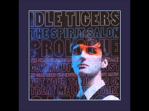 Idle Tigers - My Girlfriend Was Insulted By A Futurist Artist - 2008