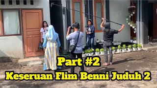 Download lagu PART #2 BALIK LAYAR FILM BENNI JHUDUH 2 SESION #2 mp3