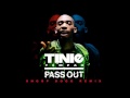 Tinie Tempah - Pass Out (Snoop Dogg Remix ...