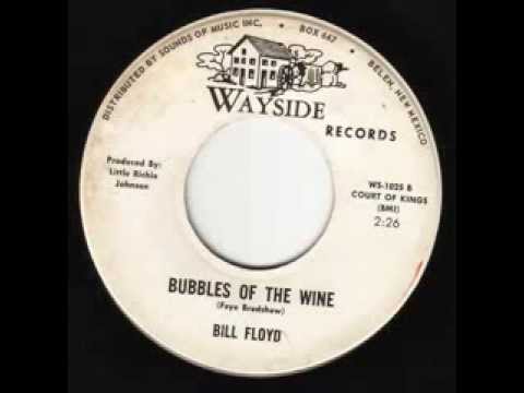 Bill Floyd  - Bubbles Of The Wine