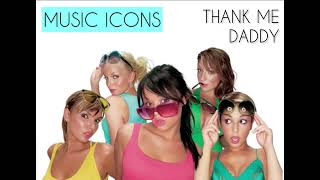 Girls Aloud - Thank Me Daddy (High Tone / PAL)