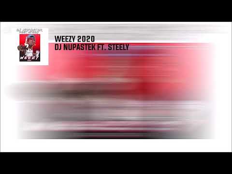 (Nightcore) Weezy 2020 - DJ Nupastek ft. Steely