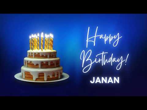 JANAN Happy birthday song | Happy Birthday JANAN | JANAN Happy birthday to You