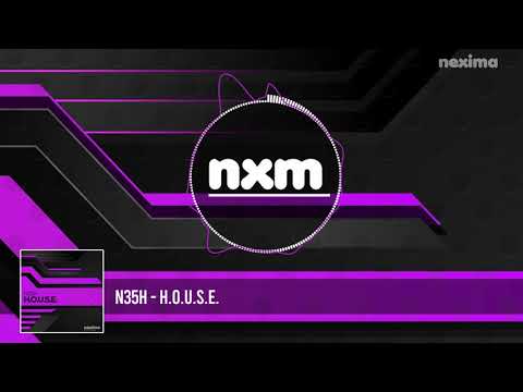 N35H - H.O.U.S.E.