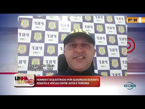 LINHA DE FOGO 04 03 20  Homem eÌ sequestrado durante assalto a veiÌculo