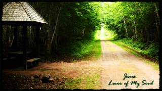 Jesus Lover Of My Soul