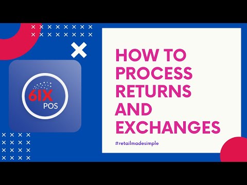 How To Process Returns and Exchanges