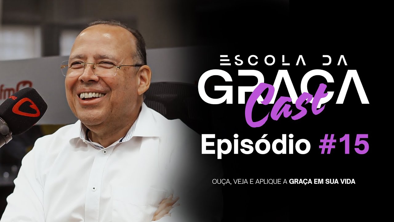 ESCOLA DA GRAÇA CAST | EP.15| PR ALUÍZIO SILVA | 08.01.25