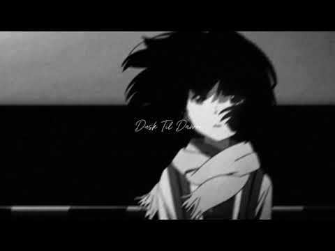 Dusk Til Dawn - ZAYN ft. sia [Slowed + Reverb]