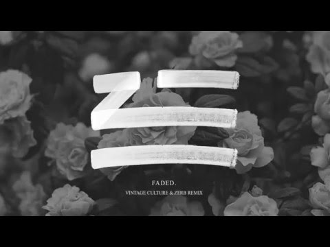 Zhu - Faded (Vintage Culture & Zerb Remix)