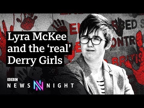 The real Derry girls and the dissidents - BBC Newsnight