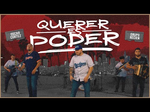 Video Querer Es Poder  de Oscar Cortez 