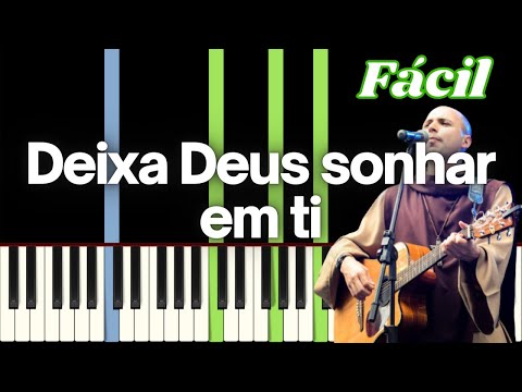 Deixa Deus sonhar em ti - Frei Gilson | Tutorial Piano/Teclado | Fácil | Como tocar |