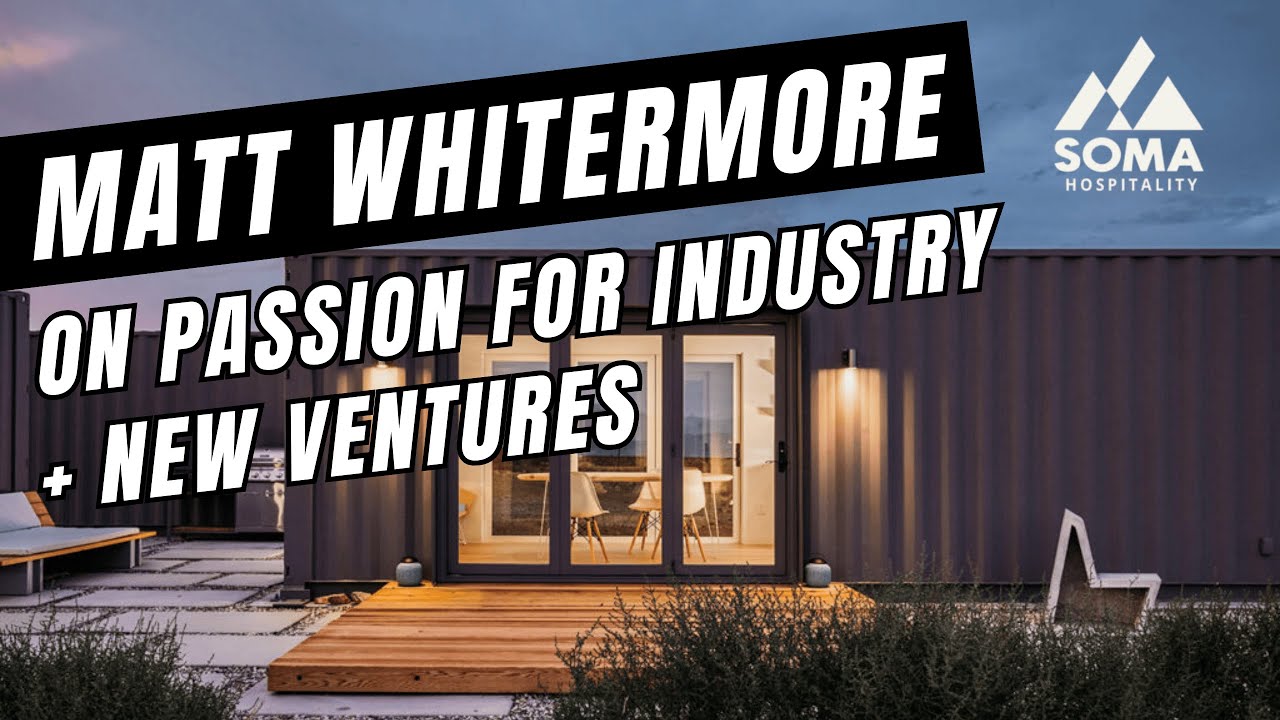 Matt Whitermore on Passion for Industry, New Ventures