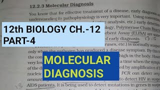 Class 12 biology chapter 12,part 4||molecular diagnosis||study with Farru