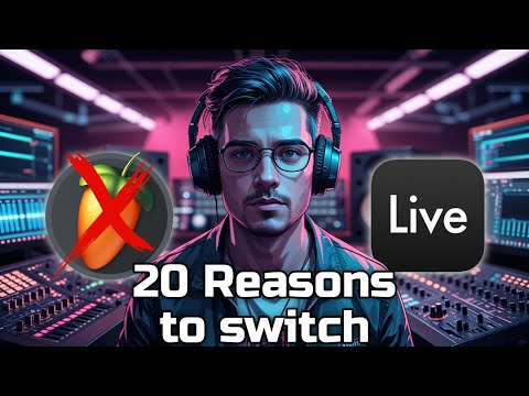 20 Reasons why I Switched from FL Studio to Ableton Live