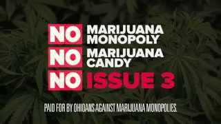 "Bad Deal" - Ohioans Against Marijuana Monopolies