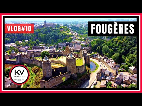 FOUGÈRES : THE LARGEST MEDIEVAL FORTRESS IN EUROPE (BRETAGNE) - VLOG#10