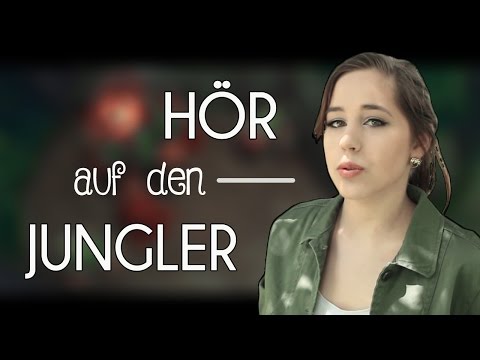 Juli Mi - Hör auf den Jungler ( Stimme von EFF ) LoL Parodie