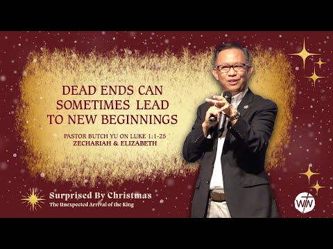 SURPRISED BY CHRISTMAS  - 1 : Zechariah & Elizabeth (Luke 1:1-25)