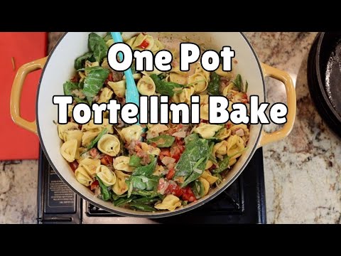 One Pot Tortellini Bake