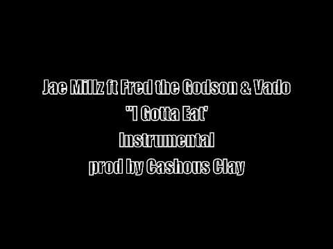 Jae Millz ft Fred The Godson & Vado - I Gotta Eat (Instrumental) prod by Cashous Clay