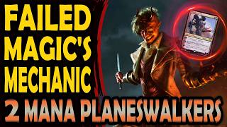 Two Mana Planeswalkers - Failed Cards & Mechanics