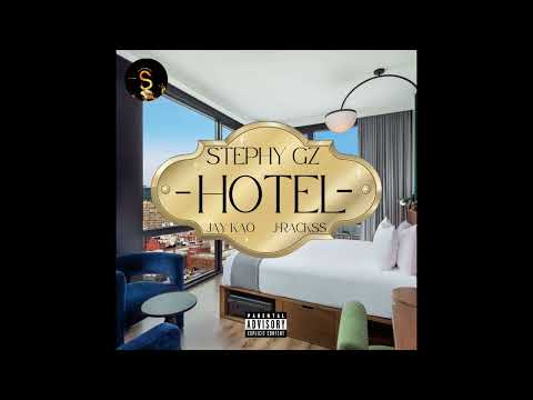 Jay KAO x Stephy Gz x J-Rackss ((Hotel))