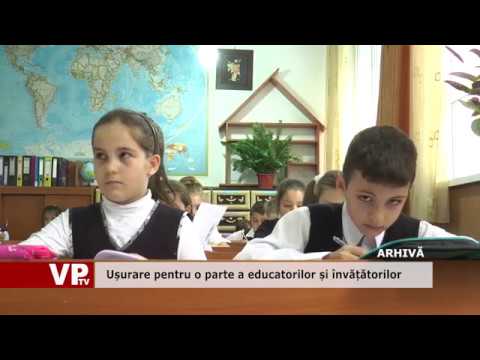 Ușurare pentru o parte a educatorilor și învățătorilor