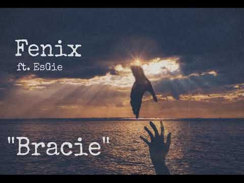Feniks & EsGie - "Bracie" (Prod. DeeMarc)