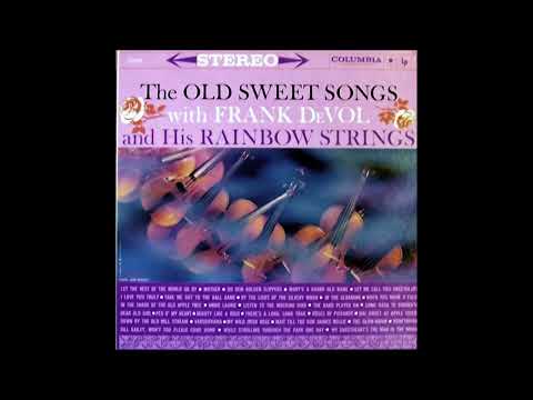 Frank De Vol Orch.  -   The old sweet songs  (1960)