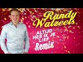 Randy Watzeels - Altijd Heb Ik Je Lief (Remix)