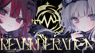 【 #リバベレ 】REVERBERATIONを始めます。【 魔光リサ/稀羽すう 】